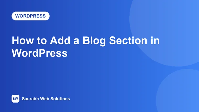 How to Add a Blog Section to Your WordPress Website (Separate from the Homepage) - cover image