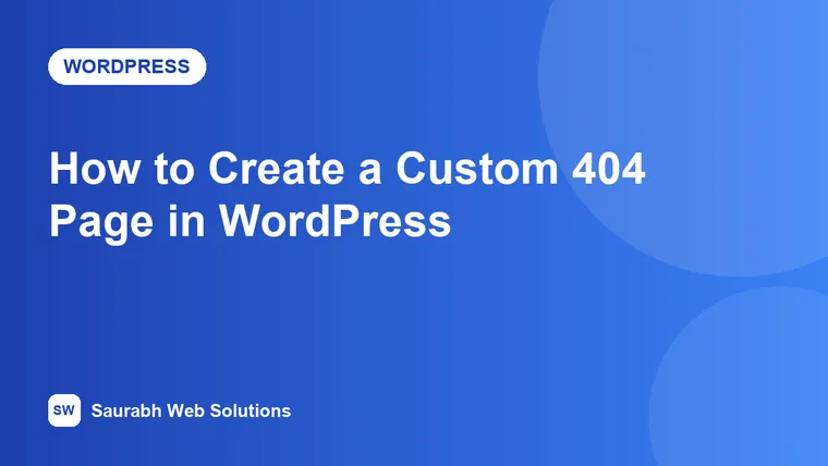 How to Create a Custom 404 Page in WordPress (That Keeps Visitors) - cover image