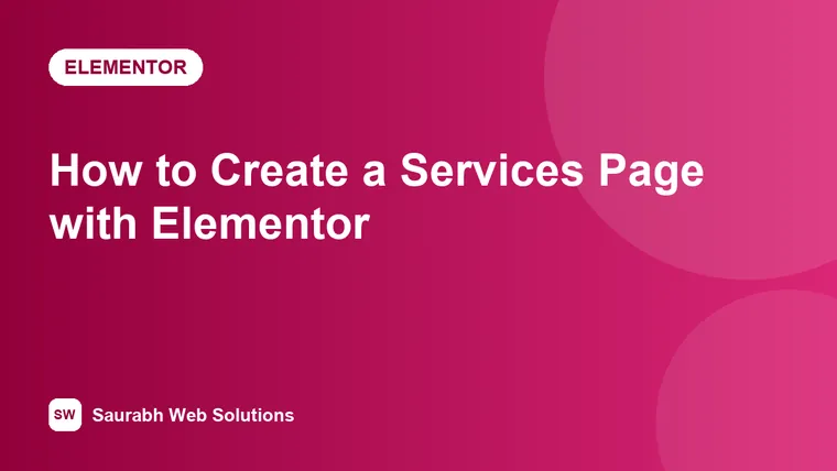 How to Create a Services Page in WordPress with Elementor (That Gets Enquiries) - cover image