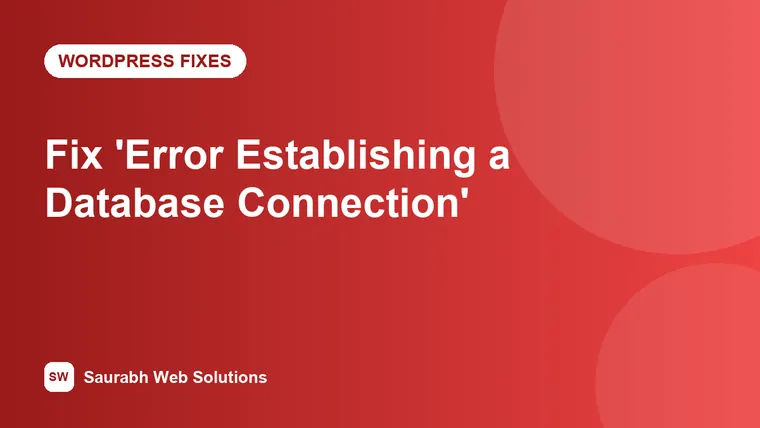 How to Fix "Error Establishing a Database Connection" in WordPress - cover image