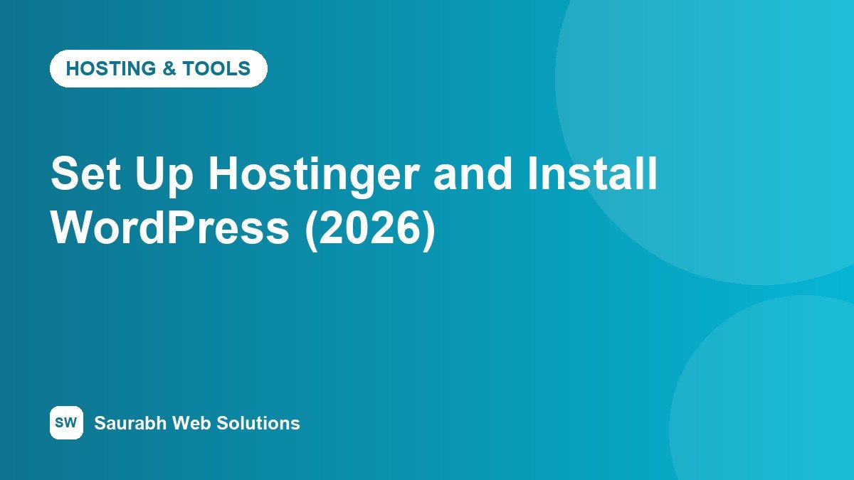 How to Set Up Hostinger and Install WordPress in 2026 (Step-by-Step) - cover image