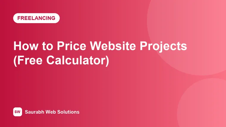 How to Price Website Projects: Hourly vs Fixed vs Value-Based (Free Calculator) - cover image