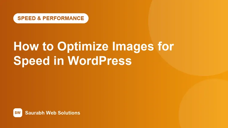 How to Optimize Images for Speed in WordPress (Resize, Compress, WebP) - cover image