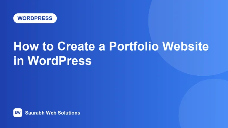 How to Create a Portfolio Website in WordPress (Designers, Developers, Photographers) - cover image
