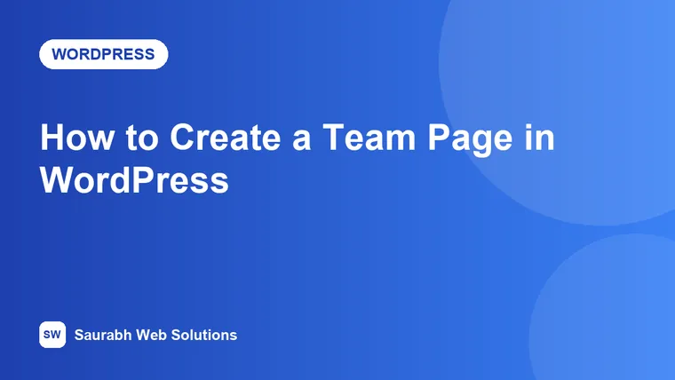 How to Create a Team Page in WordPress That Builds Trust - cover image