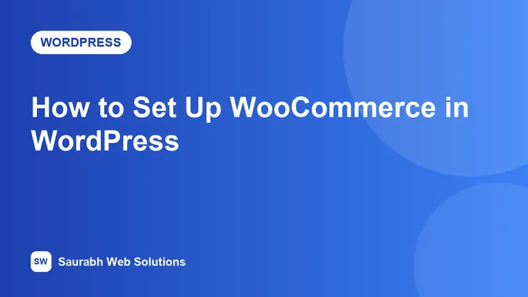 How to Set Up WooCommerce in WordPress: Complete Beginner Guide - cover image