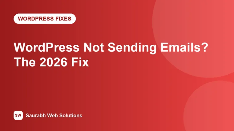 WordPress Not Sending Emails? How to Fix Contact Form & WooCommerce Emails (2026) - cover image